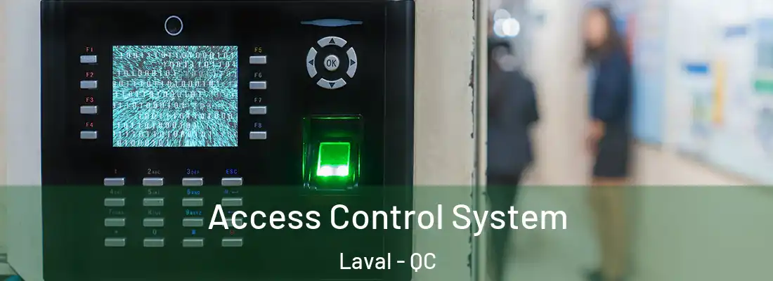  Access Control System Laval - QC