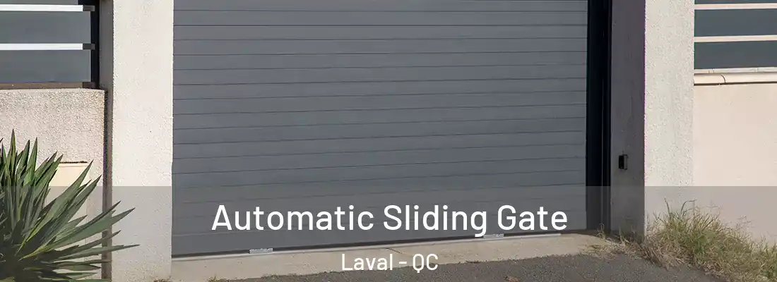  Automatic Sliding Gate Laval - QC