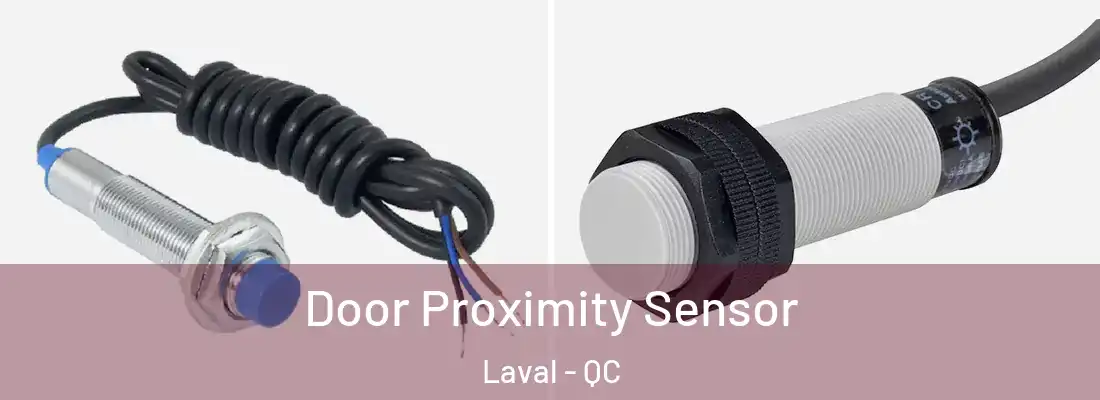  Door Proximity Sensor Laval - QC