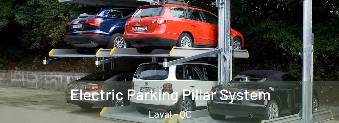  Electric Parking Pillar System Laval - QC