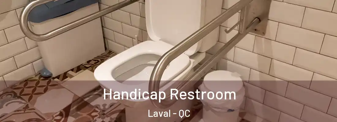  Handicap Restroom Laval - QC