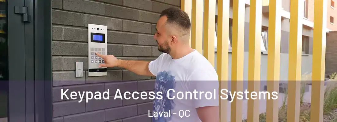  Keypad Access Control Systems Laval - QC