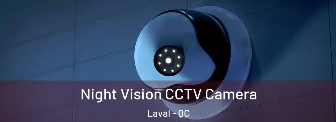  Night Vision CCTV Camera Laval - QC