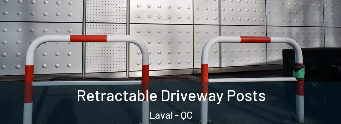  Retractable Driveway Posts Laval - QC