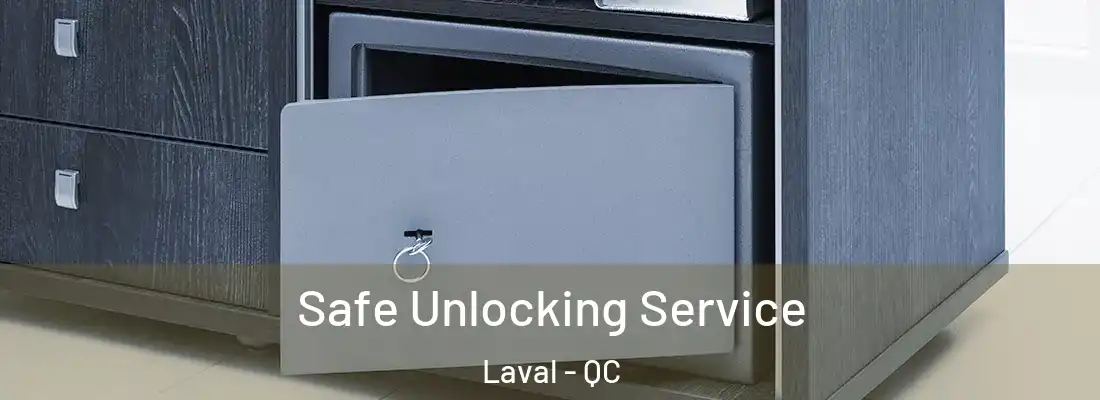  Safe Unlocking Service Laval - QC
