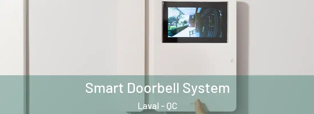  Smart Doorbell System Laval - QC