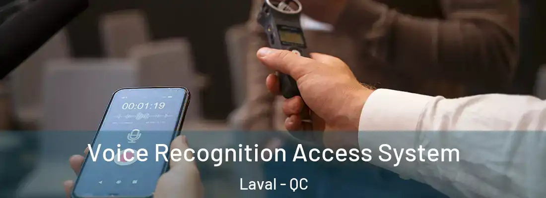  Voice Recognition Access System Laval - QC